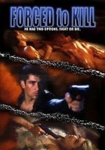 Watch Forced to Kill 123MovieFree