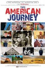 Watch This American Journey 123MovieFree