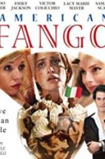 Watch American Fango 123MovieFree