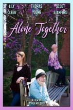 Watch Alone Together 123MovieFree