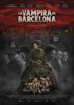 Watch The Barcelona Vampiress 123MoviesFree