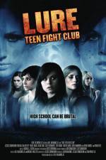 Watch Lure Teen Fight Club 123MovieFree