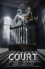 Watch Court - State Vs. A Nobody 123moviesfree