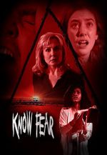 Watch Know Fear 123moviesfree