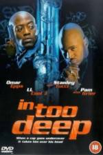 Watch In Too Deep 123MovieFree