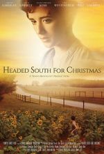 Watch Headed South for Christmas 123MovieFree