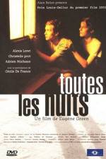 Watch Toutes les nuits 123MovieFree