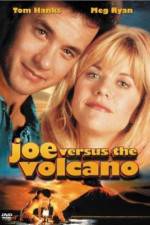 Watch Joe Versus the Volcano 123MovieFree