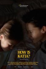 Watch How Is Katia? 123moviesfree
