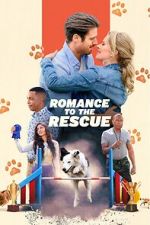 Watch Romance to the Rescue 123MoviesFree