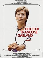 Watch Docteur Françoise Gailland 123MovieFree
