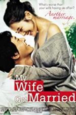 Watch My Wife Got Married 123MoviesFree
