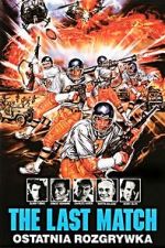 Watch The Last Match 123MovieFree