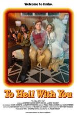 Watch To Hell With You 123MovieFree
