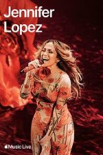 Watch Apple Music Live: Jennifer Lopez (TV Special 2024) 123moviesfree