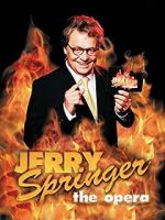 Watch Jerry Springer: The Opera 123moviesfree