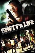 Watch Ghetta Life 123MovieFree