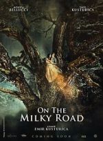 Watch On the Milky Road 123MovieFree