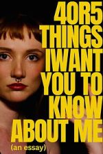 Watch 4 or 5 things I want you to know about me (an essay) 123moviesfree