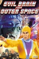Watch Evil Brain from Outer Space 123MovieFree