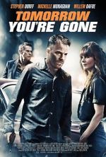 Watch Tomorrow You\'re Gone 123MovieFree