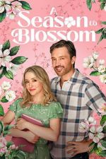 Watch A Season to Blossom 123MoviesFree