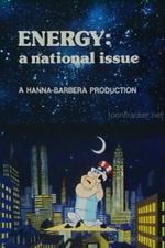 Watch Energy: A National Issue 123moviesfree