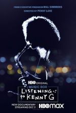 Watch Listening to Kenny G 123moviesfree