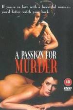 Watch Deadlock: A Passion for Murder 123MovieFree