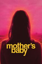 Watch Mother\'s Baby 123moviesfree