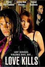 Watch Love Kills 123MovieFree