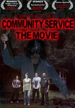 Watch Community Service the Movie 123moviesfree
