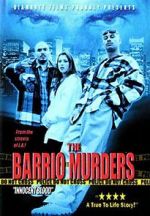 Watch The Barrio Murders 123MovieFree