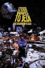 Watch From Star Wars to Jedi: The Making of a Saga 123moviesfree