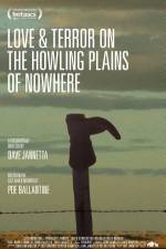 Watch Love &amp; Terror on the Howling Plains of Nowhere 123MoviesFree