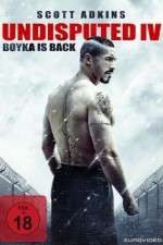 Watch Boyka: Undisputed 123MovieFree
