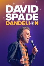 Watch David Spade: Dandelion 123moviesfree