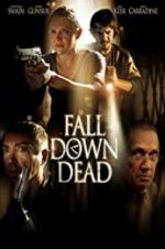 Watch Fall Down Dead 123MovieFree
