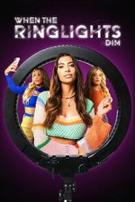 Watch When the Ringlights Dim 123MoviesFree