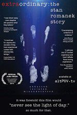 Watch Extraordinary: The Stan Romanek Story 123moviesfree