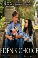 Watch Eden\'s Choice 123moviesfree