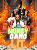 Watch Money Gang LIT 123MoviesFree