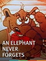 Watch An Elephant Never Forgets (Short 1934) 123MovieFree
