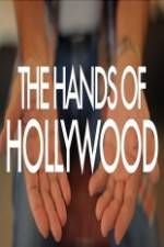 Watch The Hands of Hollywood 123MovieFree
