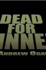 Watch Dead for Dinner 123MoviesFree