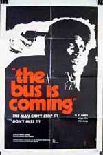 Watch The Bus Is Coming 123MovieFree