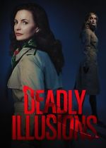 Watch Deadly Illusions 123MovieFree