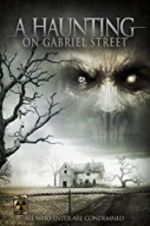Watch A Haunting on Gabriel Street 123MoviesFree