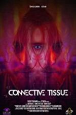 Watch Connective Tissue 123MovieFree