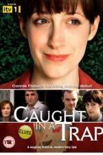 Watch Caught in a Trap 123MovieFree
